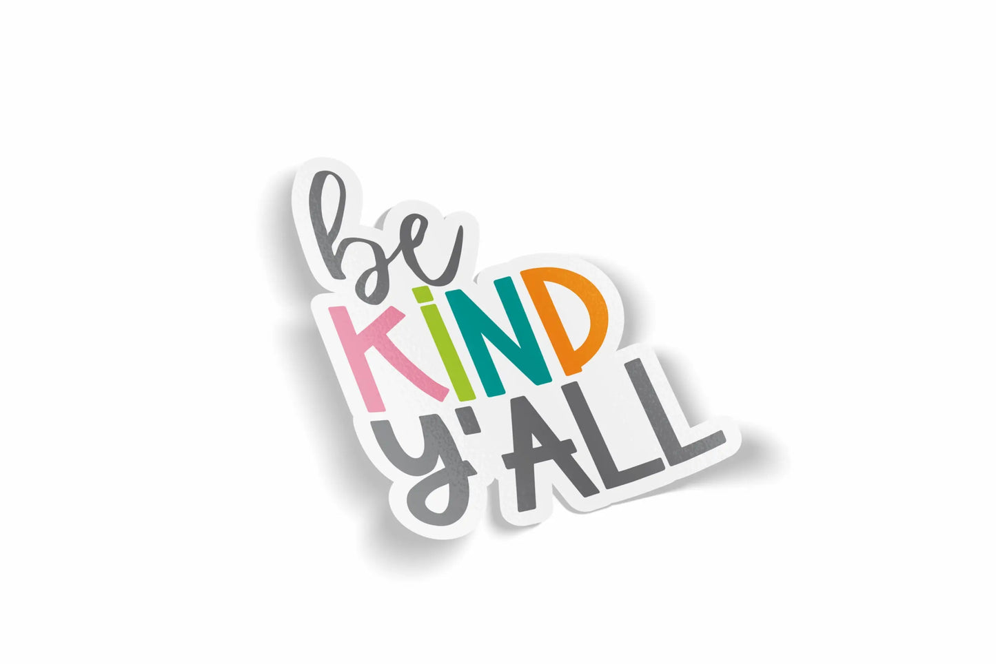 Be Kind Y'all?á