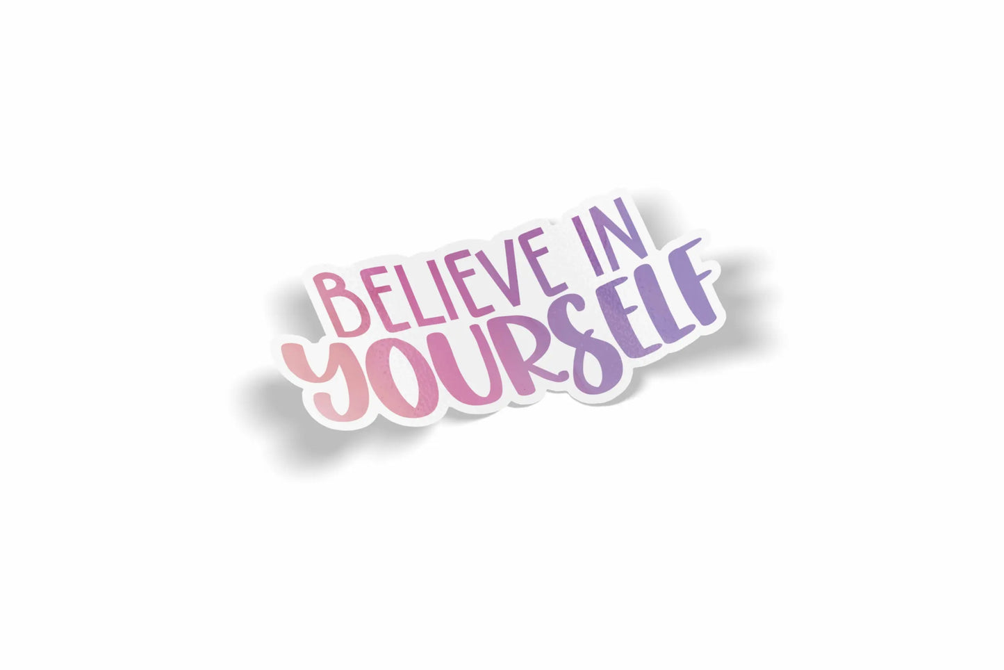 Believe In Yourself?á