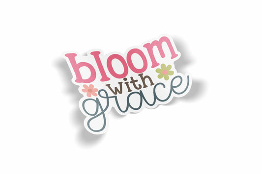 Bloom With Grace?á