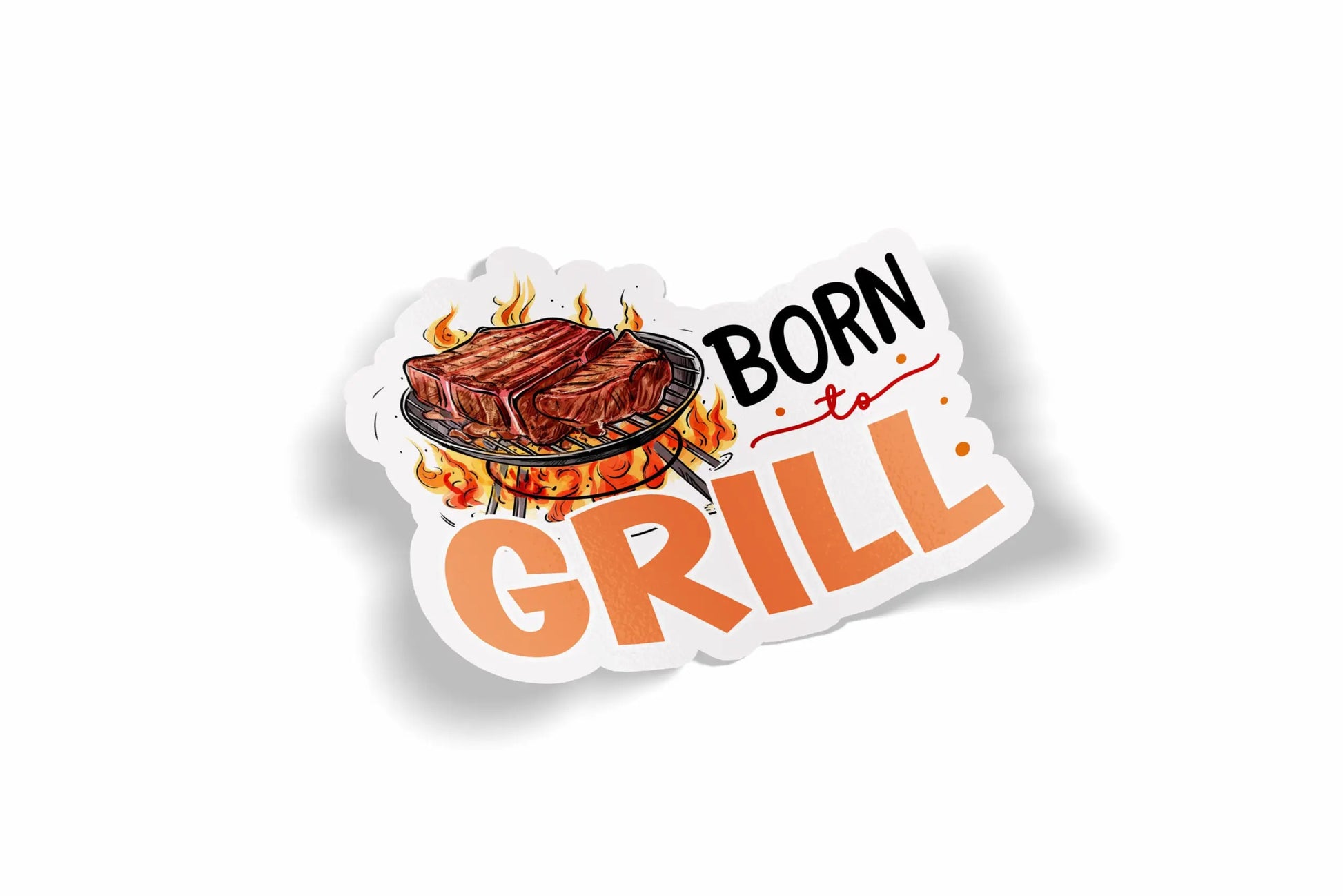 Born to Grill?á