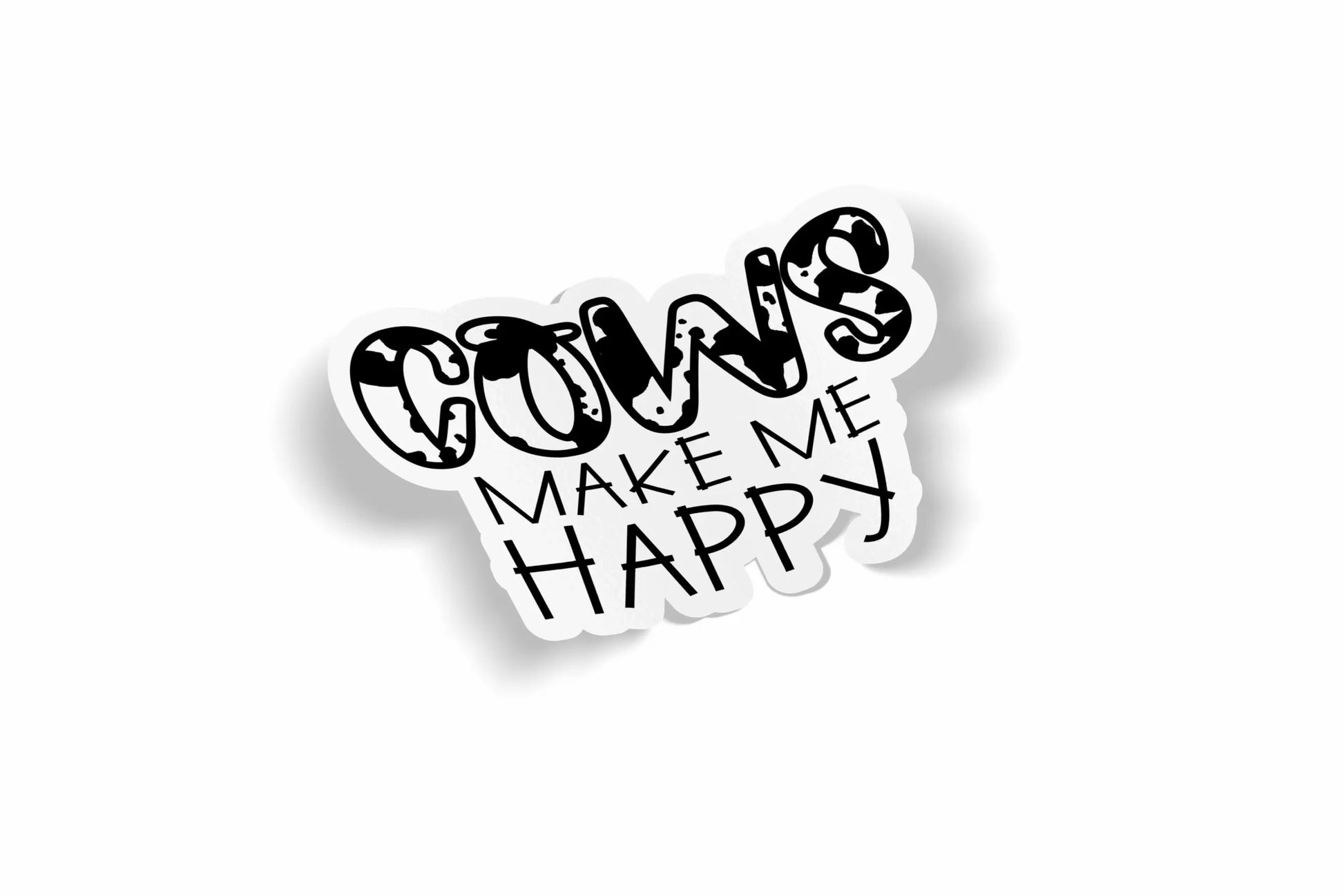 Cows Make Me Happy?á