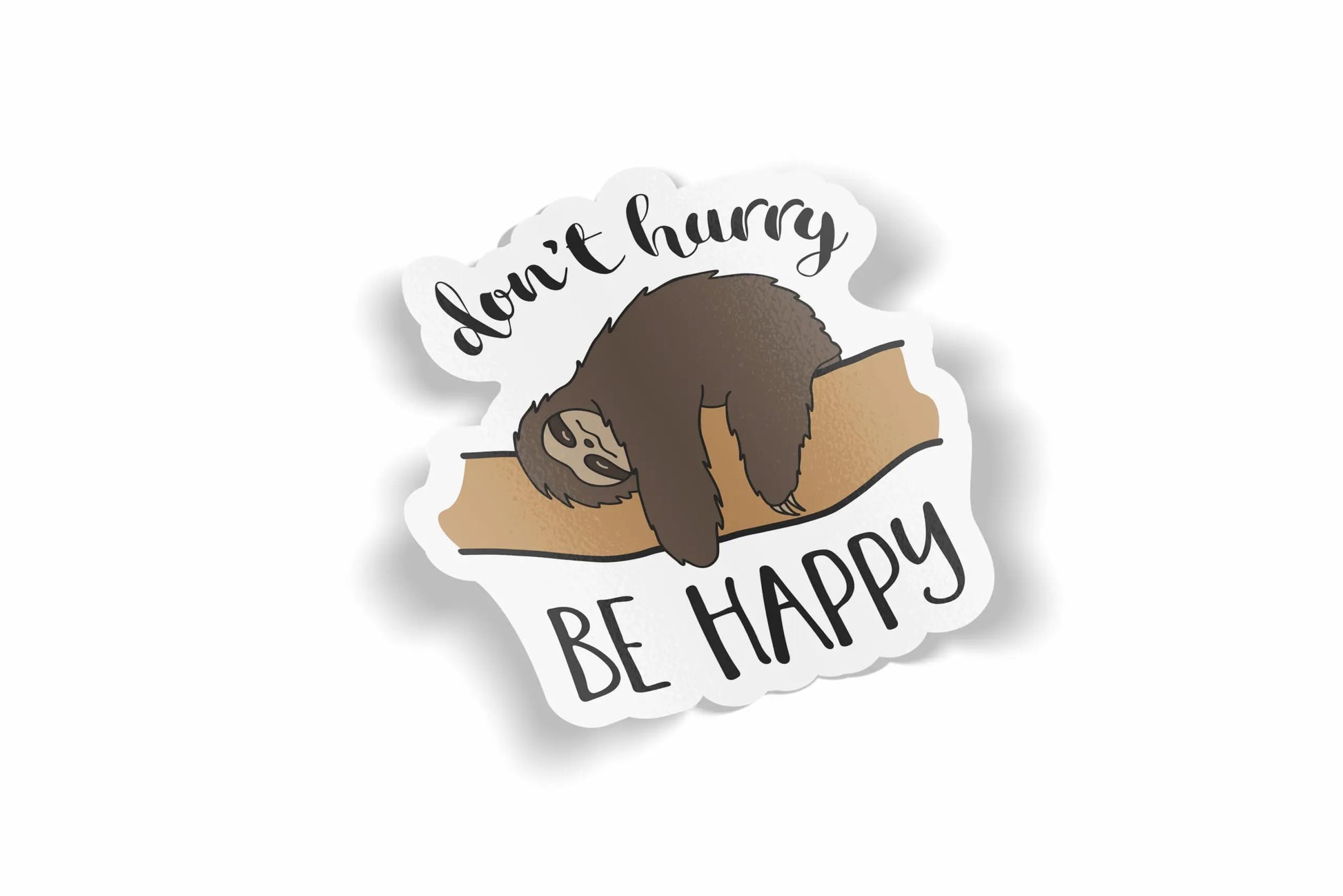 Don't Worry Be Happy Sloth?á