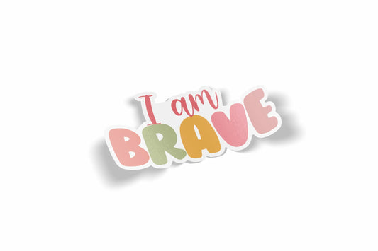 I Am Brave?á